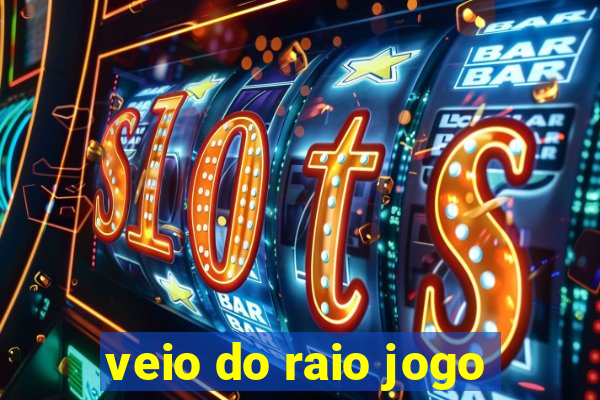 veio do raio jogo