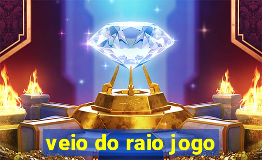 veio do raio jogo