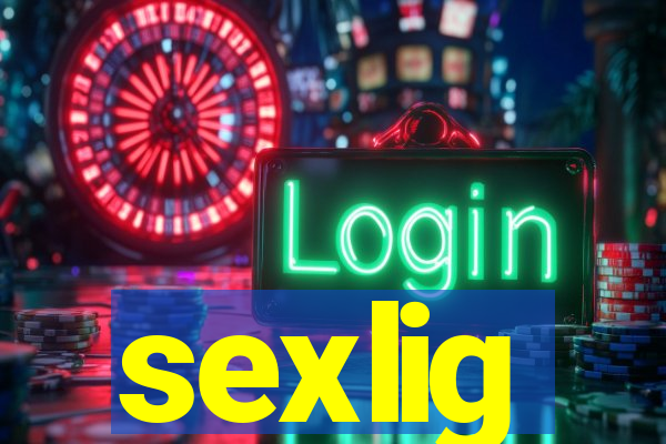 sexlig