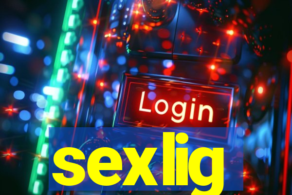 sexlig