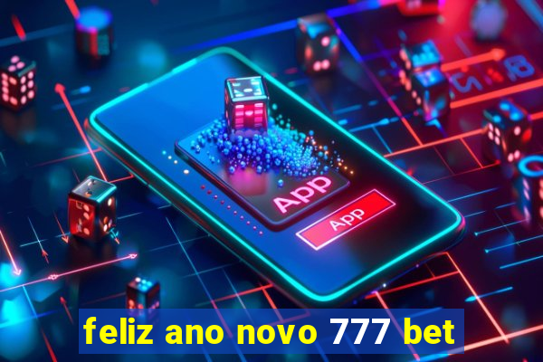 feliz ano novo 777 bet