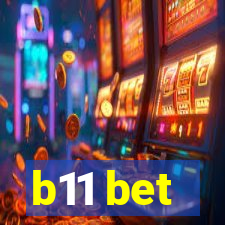 b11 bet