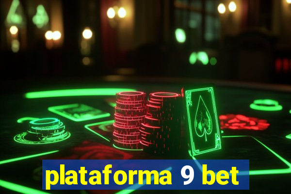 plataforma 9 bet