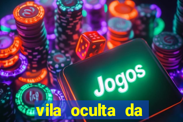 vila oculta da folha telegram