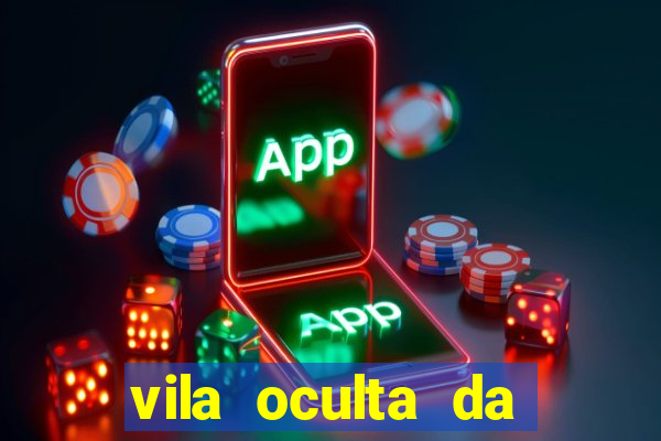 vila oculta da folha telegram