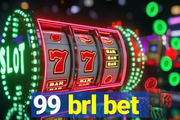 99 brl bet