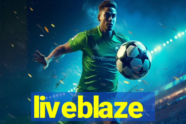 liveblaze