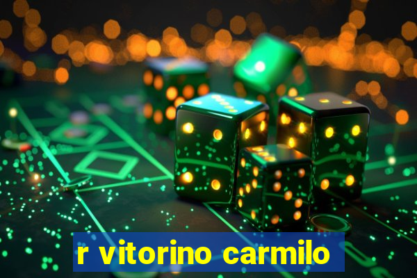 r vitorino carmilo