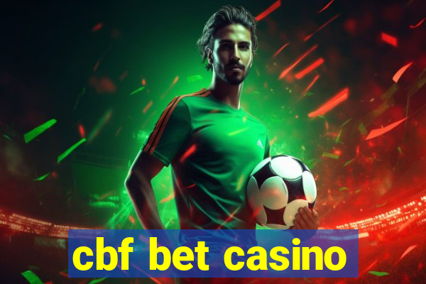 cbf bet casino