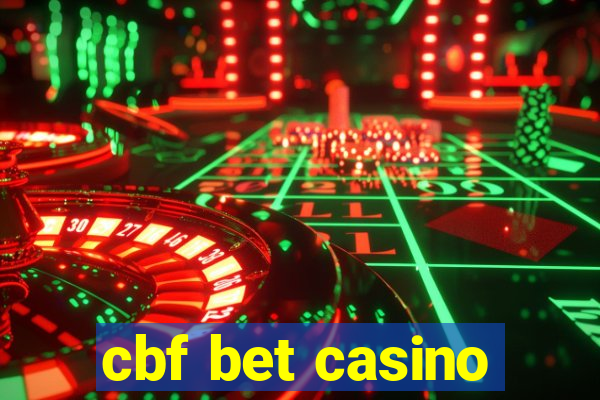 cbf bet casino