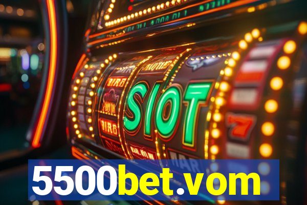 5500bet.vom
