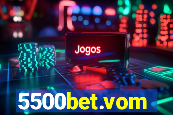 5500bet.vom