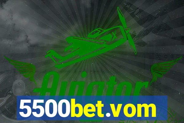 5500bet.vom