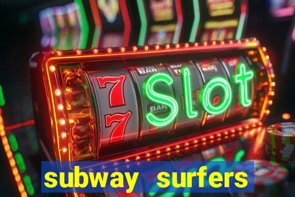 subway surfers depósito mínimo 1 real