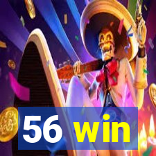 56 win