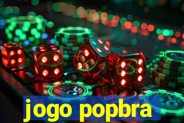 jogo popbra