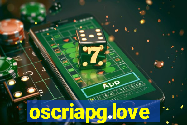 oscriapg.love