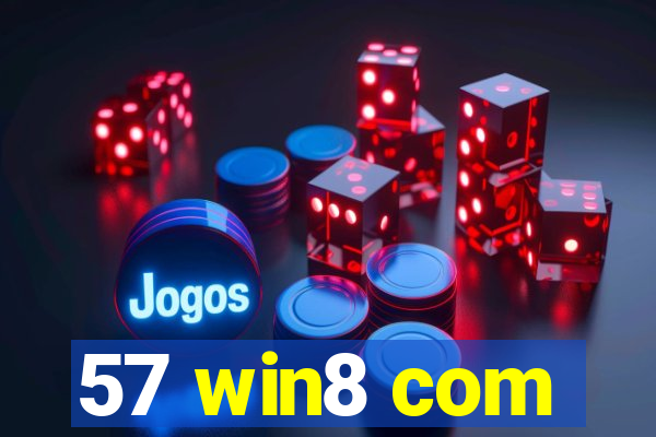57 win8 com