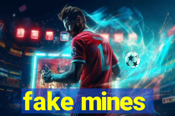 fake mines