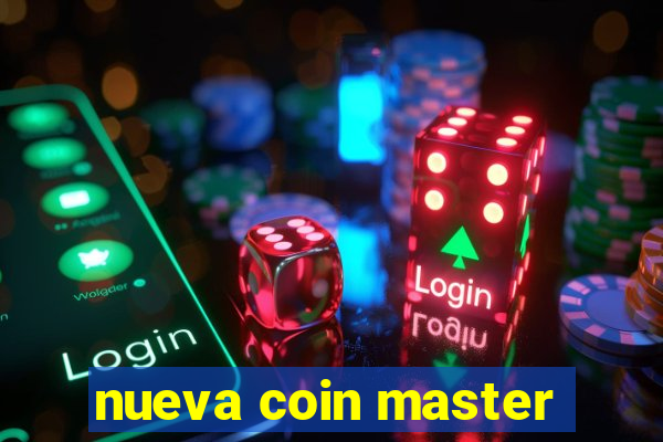 nueva coin master