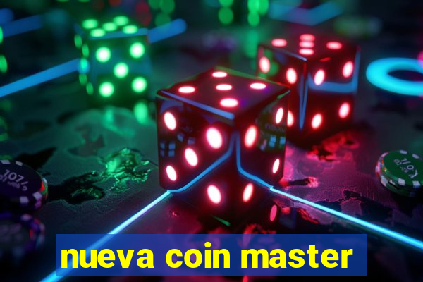 nueva coin master
