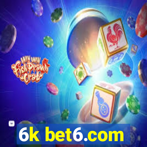 6k bet6.com