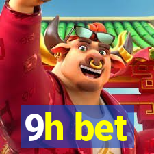 9h bet