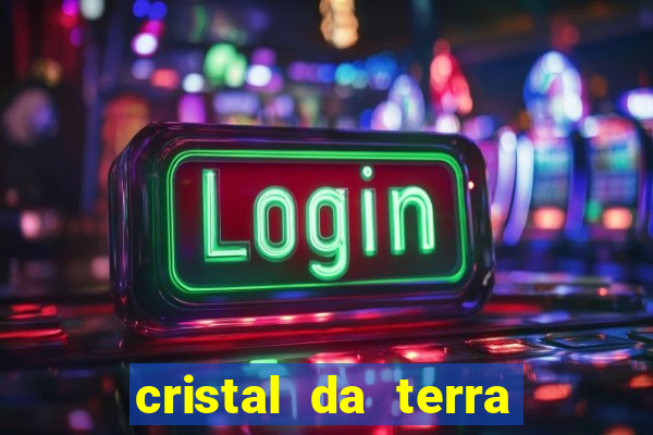 cristal da terra stardew valley