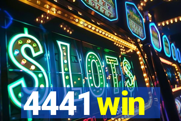 4441 win