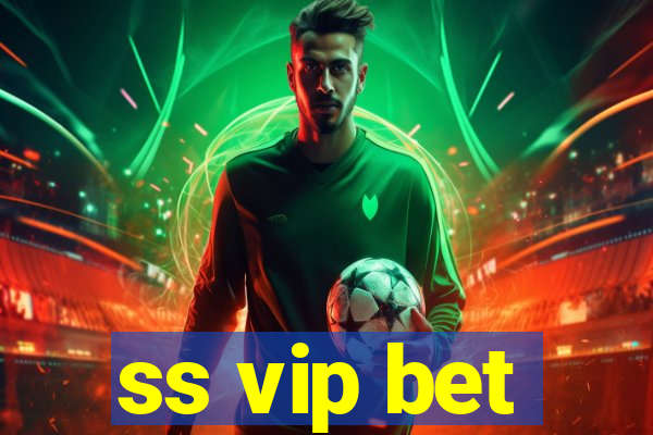 ss vip bet