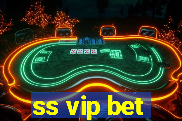 ss vip bet