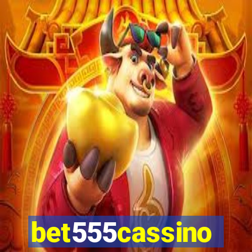 bet555cassino