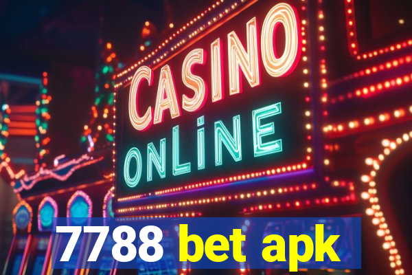 7788 bet apk