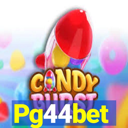 Pg44bet