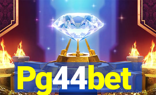 Pg44bet