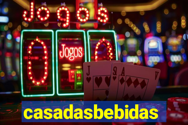 casadasbebidas