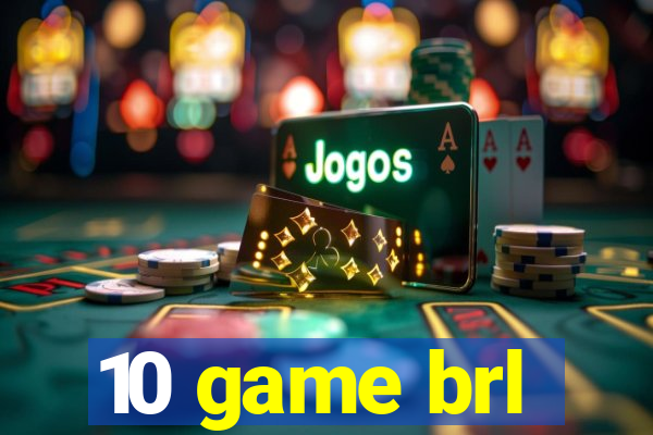 10 game brl