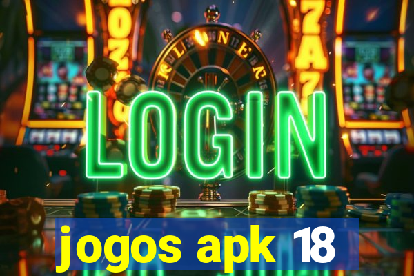 jogos apk 18