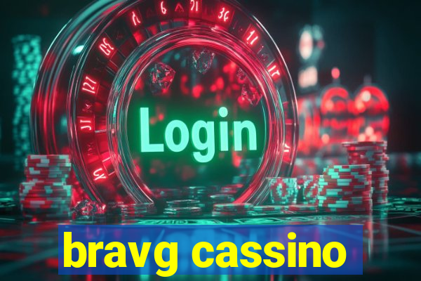 bravg cassino