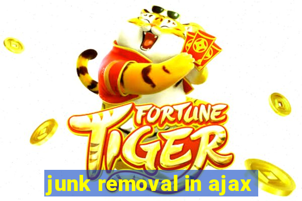 junk removal in ajax