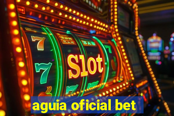 aguia oficial bet