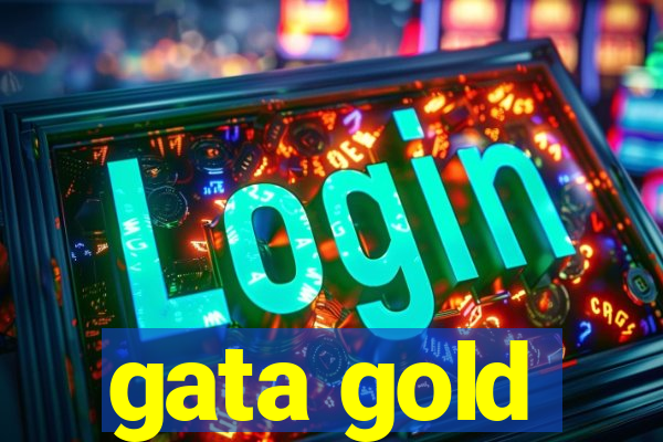 gata gold