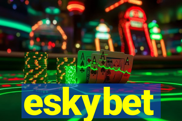 eskybet