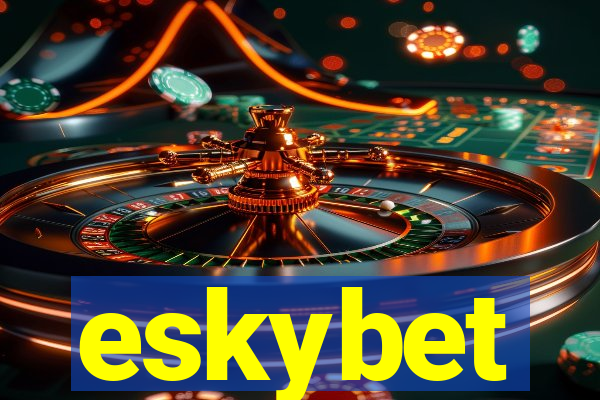 eskybet