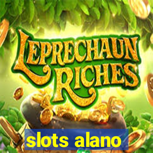 slots alano