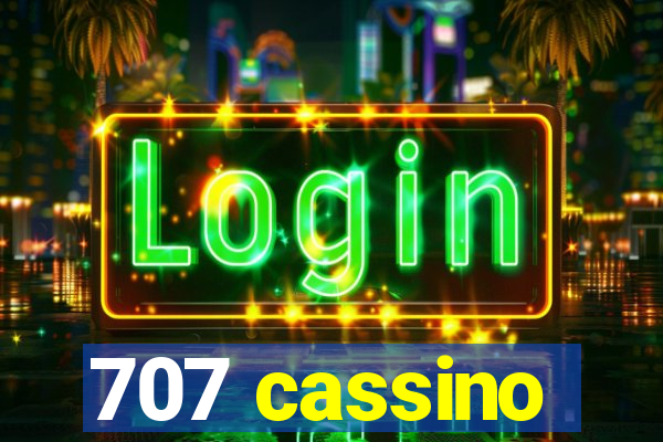 707 cassino