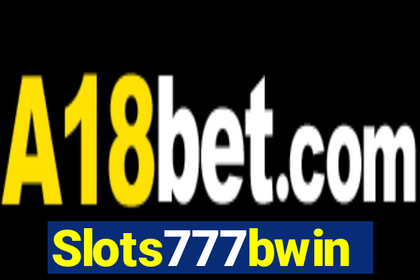Slots777bwin