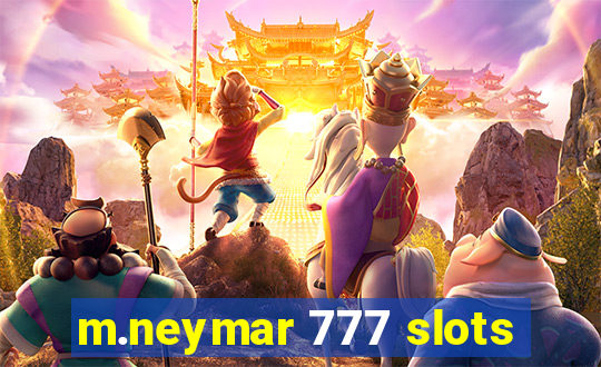 m.neymar 777 slots
