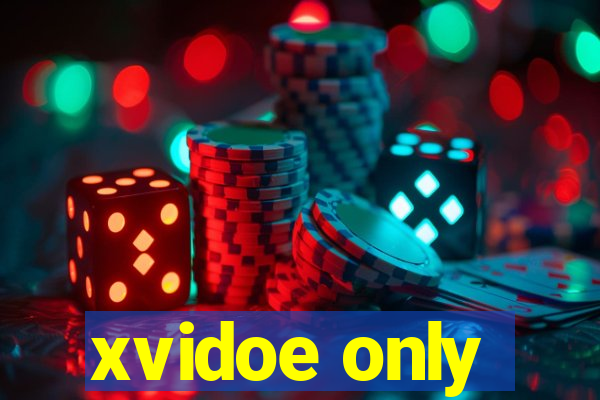xvidoe only