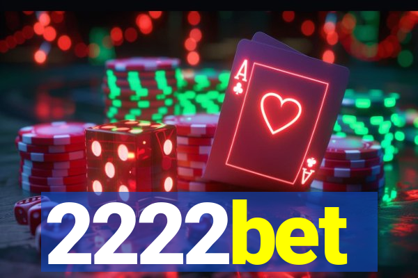 2222bet